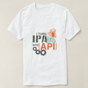 Camiseta Eu transformo IPA no API