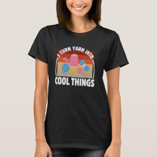 Camiseta Eu Transformo Yarn Em Coisas Legal Rainha Crochet