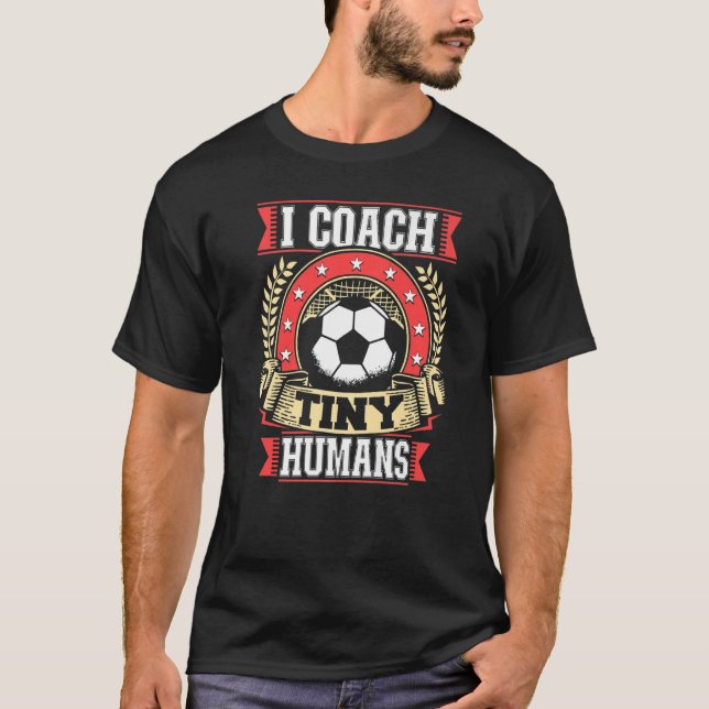 Camiseta Eu treino Homens Pequenos Treinadores em Equipe de (Frente)