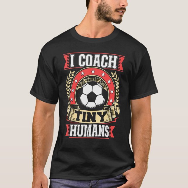Camiseta Eu treino Homens Pequenos Treinadores em Equipe de (Frente)