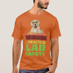 Camiseta Eu treino o laboratório de segurança Engraçada Lab