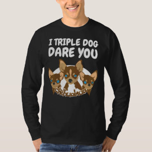 Camiseta Eu Triplo Cachorro Atrevo Você A Bonita Guarda Chi