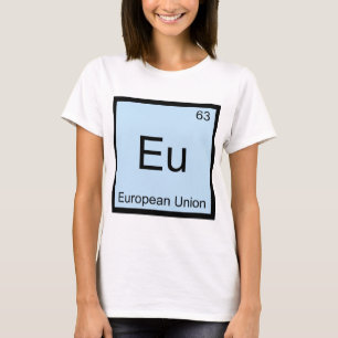 Camiseta Eu - União Europeia Símbolo de Elemento Químico