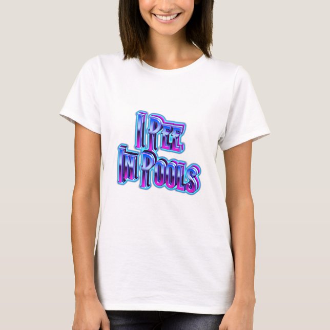 Camiseta Eu Urino Em Piscinas (Frente)