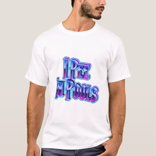 Camiseta Eu Urino Em Piscinas (Frente)