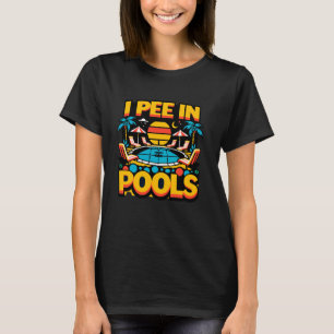 Camiseta Eu Urino Em Piscinas Vergonhoso Divertido Férias P