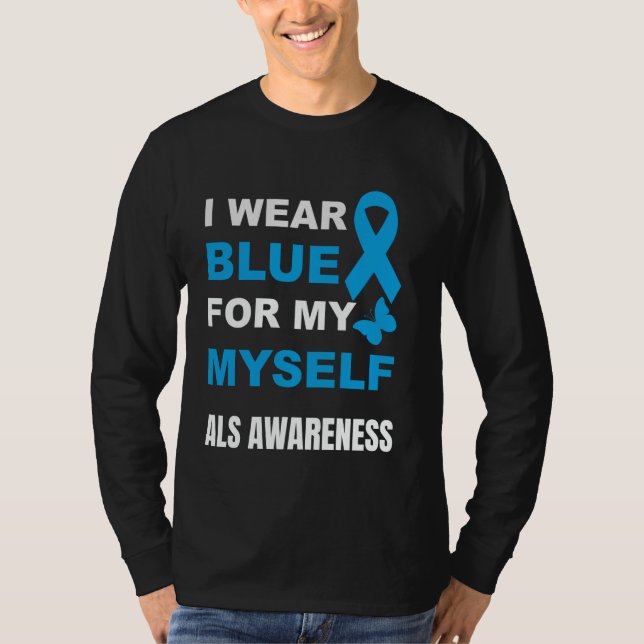 CAMISETA EU USO AZUL PARA A CONSCIENTIZAÇÃO DA ALS PARA MIM (Frente)