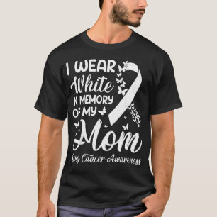 Camiseta Eu Uso Branco Em Memória Da Minha Mãe Câncer De Pu