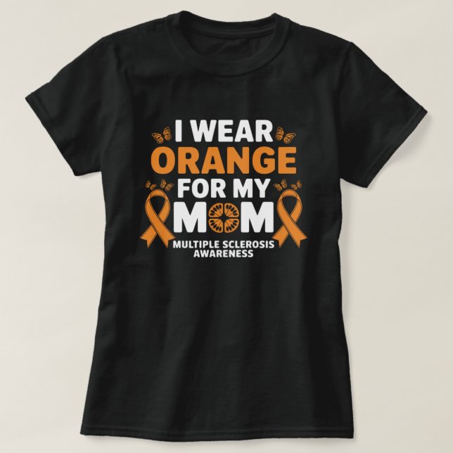 Camiseta Eu Uso Laranja para a Esclerose Múltipla da Minha  (Frente do Design)