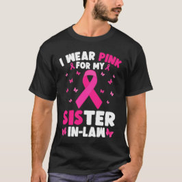 Camiseta Eu Uso Rosa Pela Minha Cunhada Com Câncer de Mama