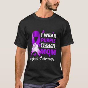 Camiseta Eu Uso Roxo Para Minha Mãe Lúpus Mãe Conscientizaç