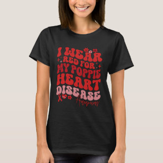 Camiseta Eu Uso Vermelho Pelo Meu Poppie Doença Cardíaca Di