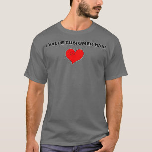 Camiseta Eu valorizo a barreira de cabeleireiros engraçados