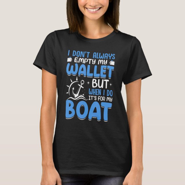 Camiseta Eu Vazio Wallet Para Barco De Marinheiro De Barco (Frente)