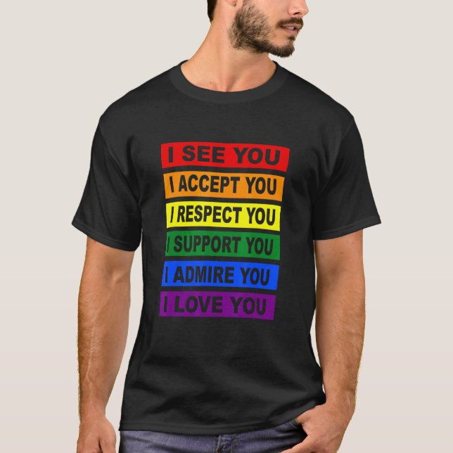 Camiseta Eu Vejo Aceitar Respeito Suporte Admire Te Amo Lgb (Frente)