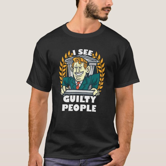 Camiseta Eu vejo o advogado das Pessoas culpadas (Frente)