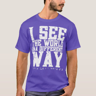 Camiseta Eu vejo o mundo de uma maneira diferente Braille c