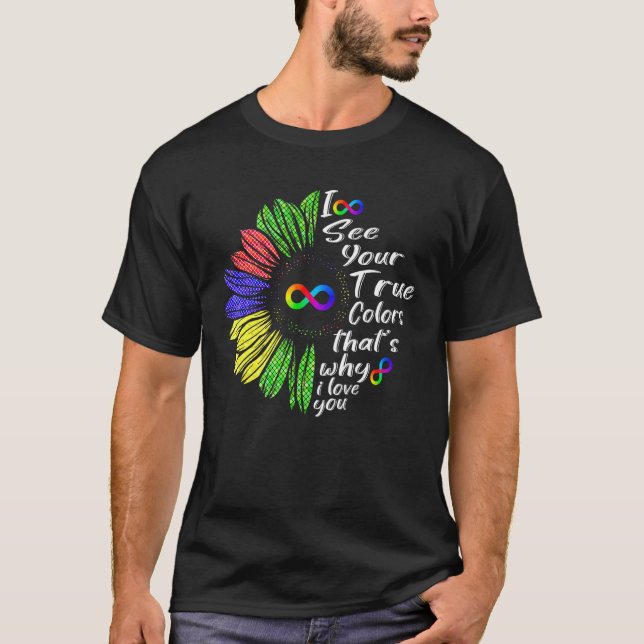 Camiseta Eu Vejo Sua Verdadeira Cor Infinito Arco-íris Neur (Frente)