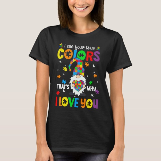 Camiseta Eu Vejo Suas Cores Verdadeiras Gnomos Conscientiza (Frente)