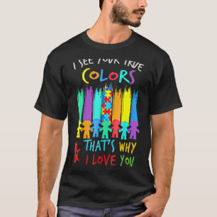 Camiseta Eu Vejo Suas Verdadeiras Cores Eu Amo Você Mãos Au