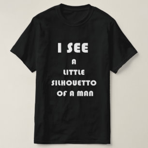 Camiseta Eu vejo um pouco de silhueta de um homem