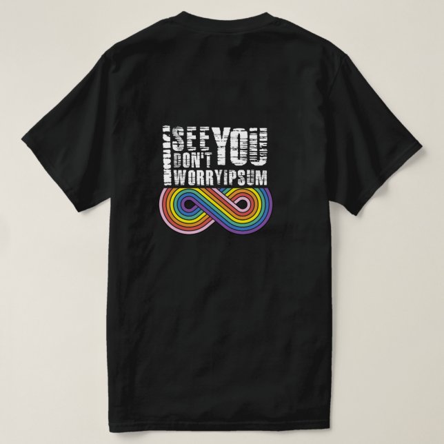 Camiseta Eu vejo você, então não se preocupe (Verso do Design)