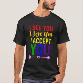 Camiseta Eu Vejo Você Eu Amo Você Eu Aceito Você - Comunida