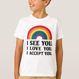 Camiseta Eu Vejo Você Eu Amo Você Eu Aceito Você LGBTQ