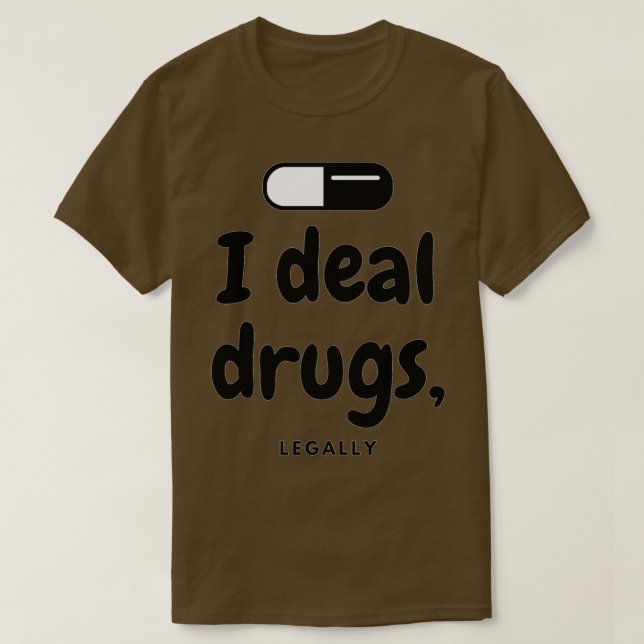 Camiseta Eu venho com medicamentos Legalmente Farmacêuticos (Frente do Design)