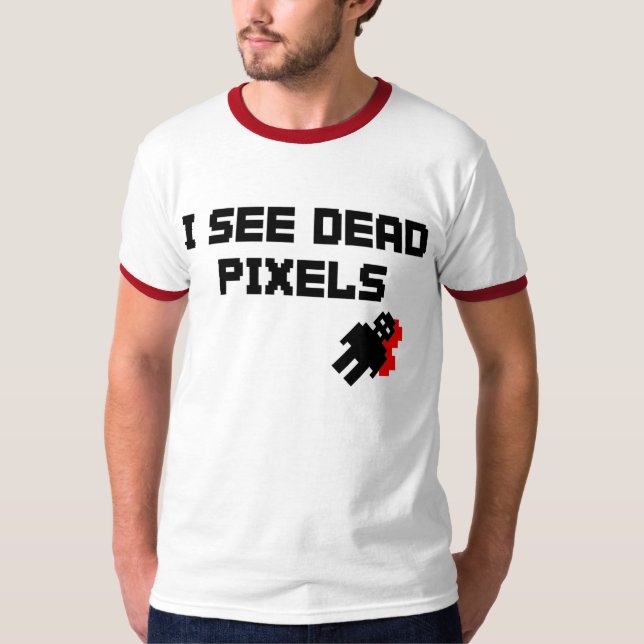 Camiseta Eu ver pixéis inoperantes (Frente)