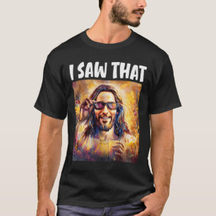 Camiseta Eu Vi Aquele Jesus Engraçado Meme Páscoa Jesus