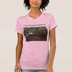 Camiseta Eu vi Elizabeth Bellamy!  (T-shirt)