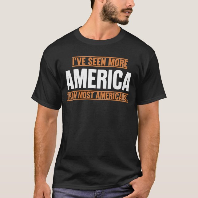 CAMISETA EU VI MAIS AMÉRICA DO QUE A MAIS AMERICANOS (Frente)