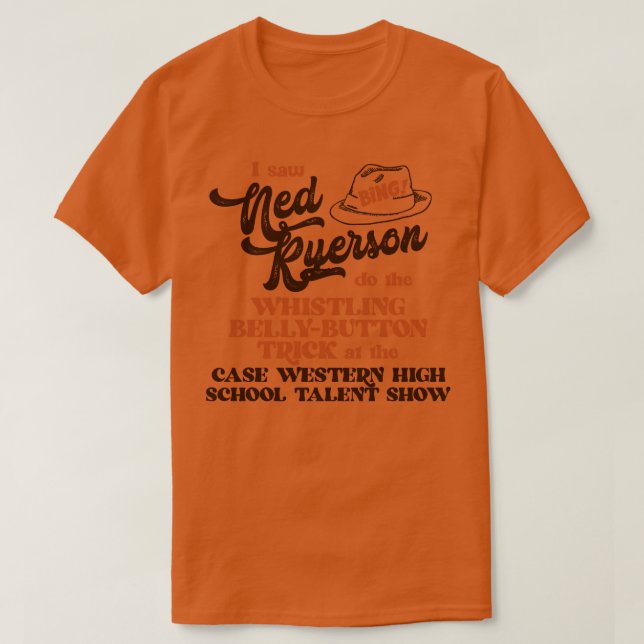 Camiseta Eu Vi Ned Ryerson (Frente do Design)