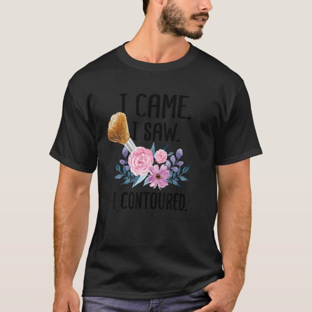 Camiseta Eu Vi Que Eu Contactava Um Artista De Maquiagem Cu (Frente)