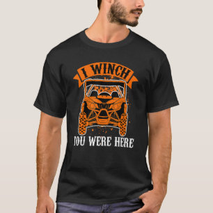 Camiseta Eu vi que você estava aqui SxS UTV lado a lado com