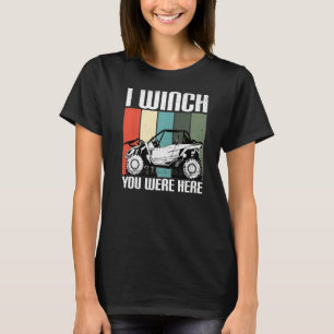 Camiseta Eu vi que você estava aqui SxS UTV lado a lado com