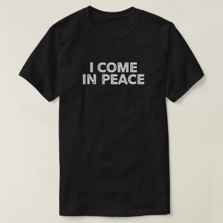 Camiseta Eu Vim Em Paz (Camisa De Casais Correspondente)