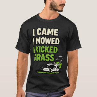 Camiseta Eu Vim Eu Cortei Eu Chutei Grama Cuidado de Jardim