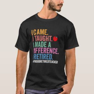 Camiseta Eu Vim Eu Ensinei Eu Fiz a Diferença Divertido Apo