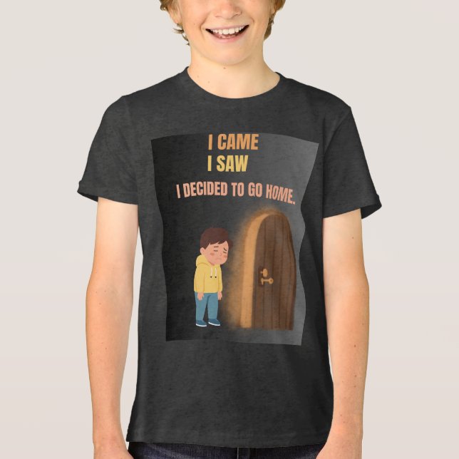 Camiseta Eu Vim Eu Vi Eu Decidi Ir Para Casa Citação de Int (Frente)