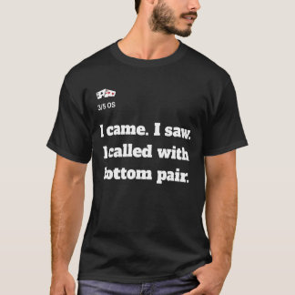 Camiseta Eu vim. Eu vi. Eu liguei com par inferior.Camiseta
