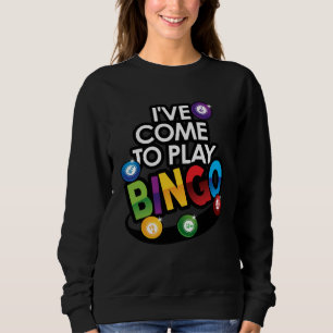Camiseta Eu vim jogar Bingo Pode ser seu dia de sorte B