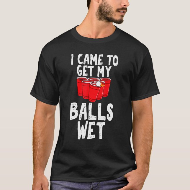 Camiseta Eu Vim Pegar Minhas Bolas Molhadas De Cerveja Sarc (Frente)