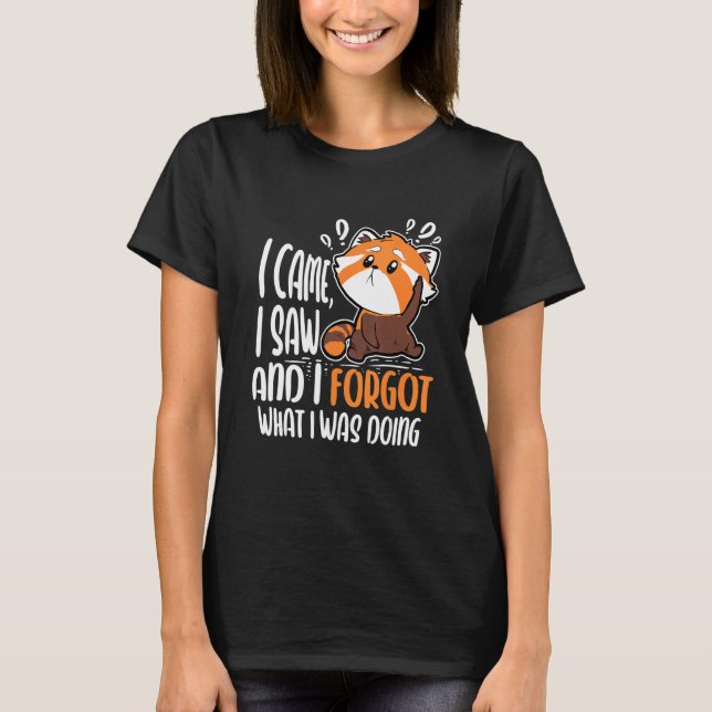 Camiseta Eu Vim Ver E Esqueci O Que Estava Fazendo Pan Verm (Frente)
