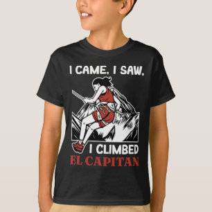Camiseta Eu Vim Vi Subi El Capitan Escalador Yosemit