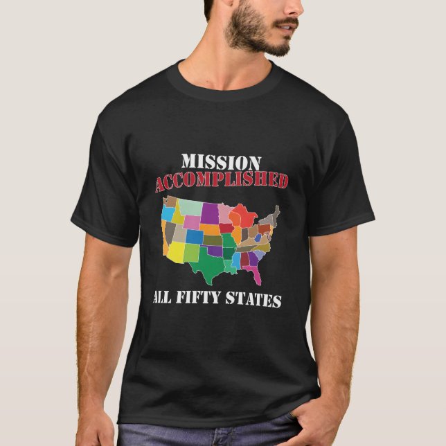 Camiseta Eu Visitei A Missão Accomplis Dos 50 Estados Unido (Frente)