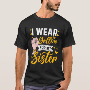 Camiseta Eu Visto Amarelo Para A Minha Irmã Sarcoma Cancer