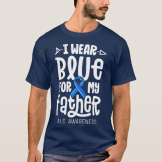Camiseta Eu Visto Azul Para Meu Pai ALS Pai Fita Azul Awar