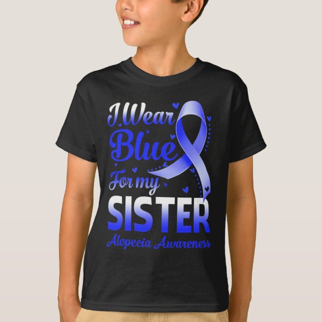 Camiseta Eu Visto Azul Para Minha Irmã Alopecia Consciência (Frente)